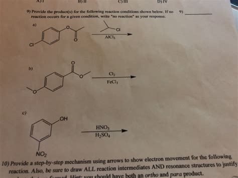 Solved A)T B) II C) III D) IV 9) Provide the product(s) for | Chegg.com