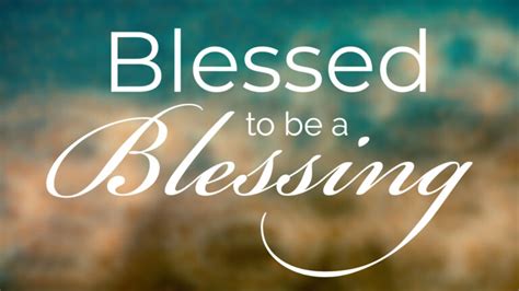 Blessed to be a Blessing – Bay Ridge Christian Church