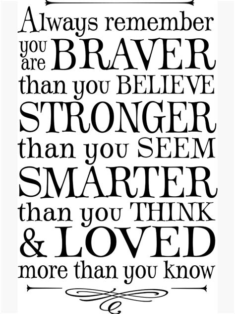 "You are braver than you believe" Poster for Sale by Adonnaiguana ...