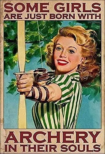 Archery Girl Poster Metal Tin Sign, Some Girls are Born for Archery, Chic Retro Art Interesting ...