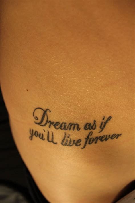 A famous quote from James Dean becomes an inspirational text tattoo ...