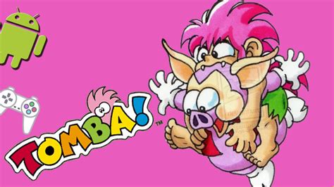 Tombi! (Tomba!) - PSX (PSOne) on Android - Gameplay and Trailer [ePSXe Emulator] - YouTube