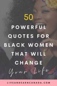 50 Powerful Quotes For A Strong Black Woman To Empower Self- Love