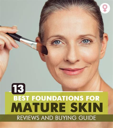 13 Best Foundations For Mature Skin (2022) – Reviews & Buying Guide