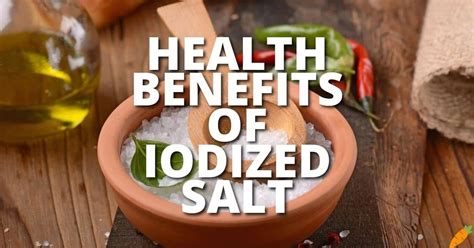 21 Potential Health Benefits Of Iodized Salt