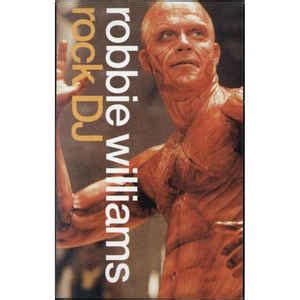 Robbie Williams – Rock DJ (2000, Cassette) - Discogs