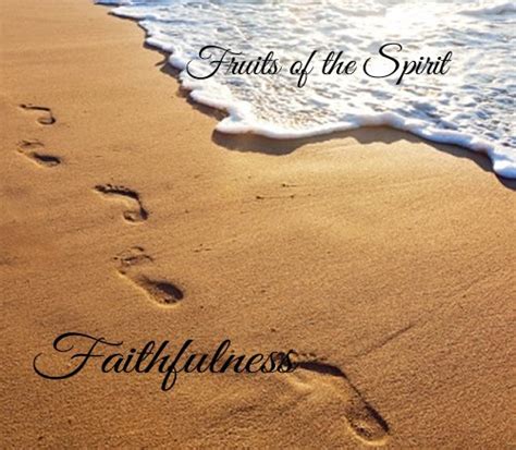 Faithfulness - Fruit of the Spirit Series - Wellsville Full Gospel Church