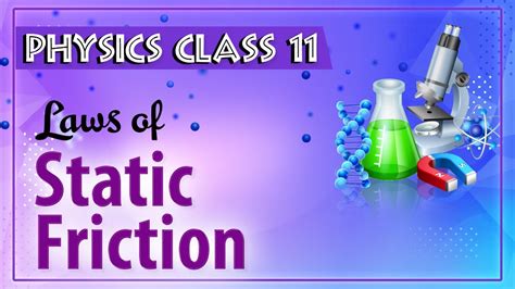 Laws of Static Friction - Friction - Physics Class 11 - HSC - CBSE - IIT JEE - NEET | Ekeeda.com ...