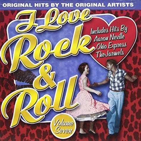 I Love Rock N Roll Vol. 7 I Love Rock N Roll I Love Rock N Roll | Zia