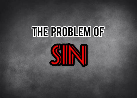 The Problem of Sin – Klang Church Of Christ