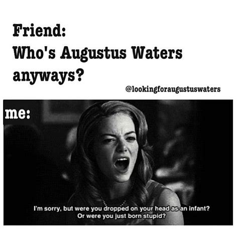 I need an Augustus Waters in my life... | Fault in the stars, The fault in our stars quotes, The ...