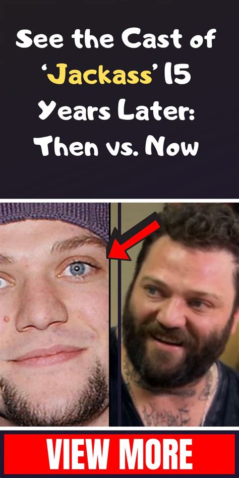 See the Cast of ‘Jackass’ 15 Years Later: Then vs. Now #Cast #jackass # ...