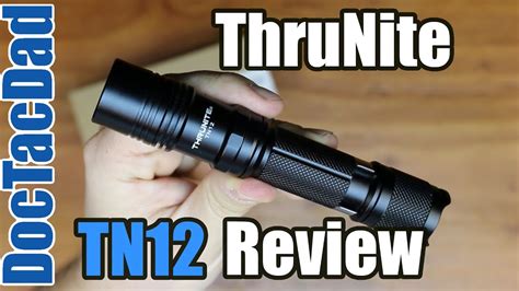 ThruNite TN12 - Flashlight Review - YouTube