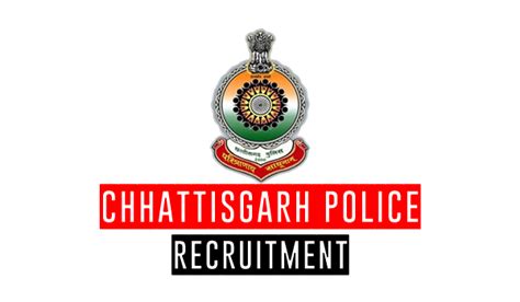 Chhattisgarh Police Recruitment 2019-Apply Online Job Vacancies April 2019