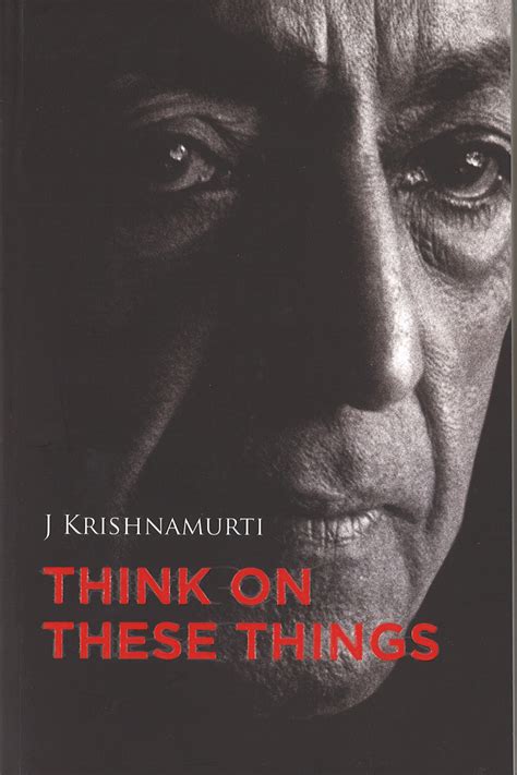 Think On These Things - Krishnamurti Foundation Trust Online Shop