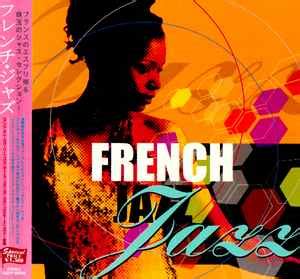 French Jazz (CD, Album, Compilation) | Discogs