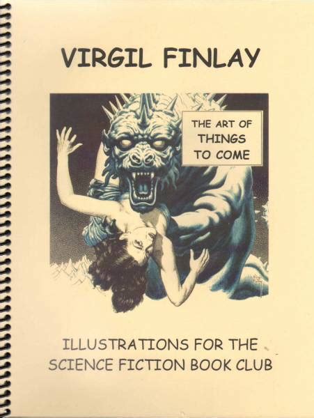 Publication: Virgil Finlay: The Art of Things to Come: Illustrations for the Science Fiction ...