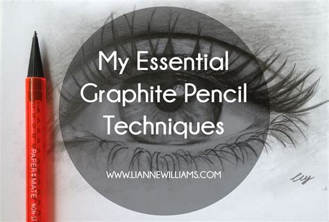 My Essential Graphite Pencil Techniques http://liannewilliams.com/sketchblog/2016/3/2/my ...