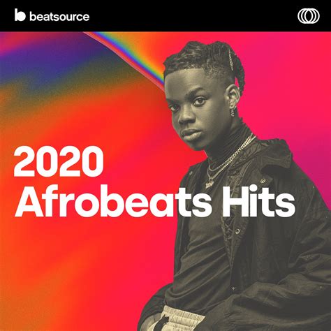 2020 Afrobeats Hits Playlist for DJs on Beatsource