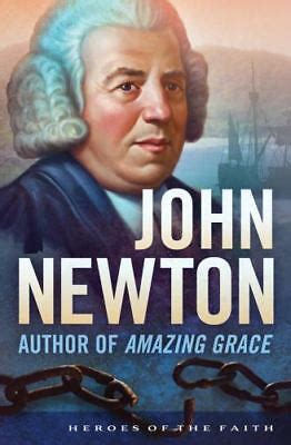 John Newton : Author of Amazing Grace by Anne Sandberg 9781624161261 | eBay