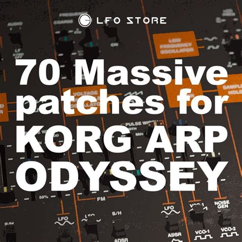 Korg Arp Odyssey - 70 Massive Patches by LFO Store