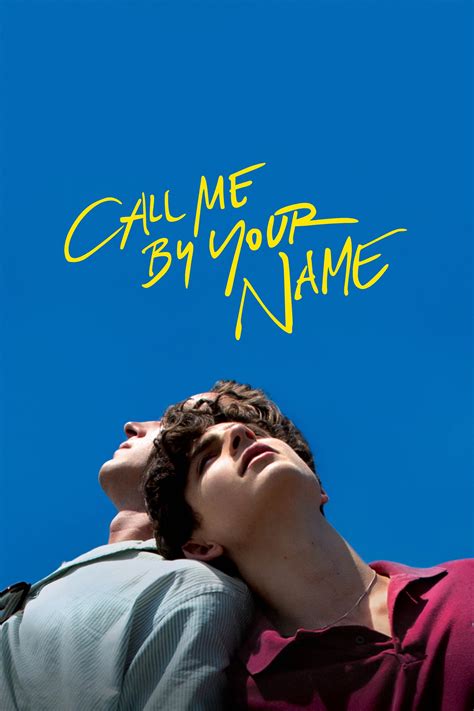 Call Me by Your Name (2017) - Posters — The Movie Database (TMDb)