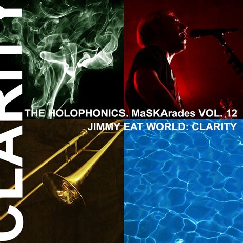 MaSKArades Vol. 12: Jimmy Eat World: Clarity | The Holophonics