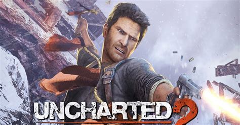 Uncharted 2: Among Thieves (PS3/PS4) — dez anos do jogo que definiu as aventuras de Nathan Drake ...