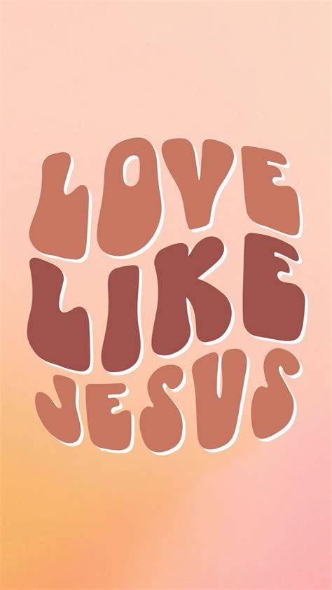 Love Like Jesus | Christian quotes god, Christian quotes wallpaper ...