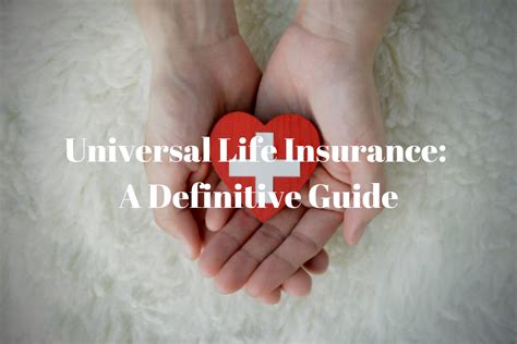 Universal Life Insurance: A Definitive Guide - Insurance Noon