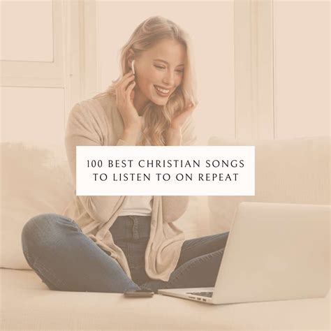 100 Best Christian Songs To Listen To On Repeat - GABBYABIGAILL