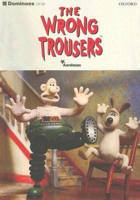 The Wrong Trousers (Dominoes One) by Bill Bowler