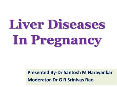 Liver disease in pregnancy