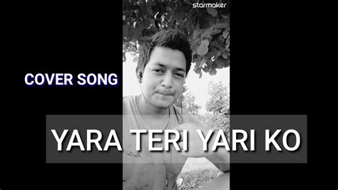 Yara Teri Yari Ko Tera Jaisa Yaar kahan | cover song | 2020 From the movie"YAARANA" Rahul Jain ...