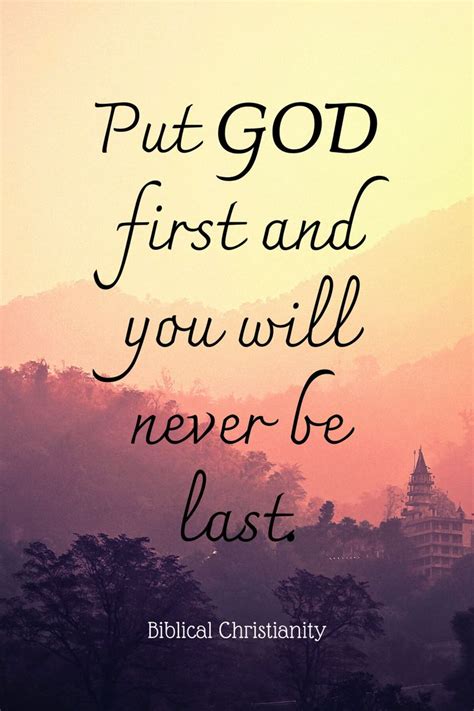 Put GOD first | Faith quotes, Inspirational quotes god, Christian quotes