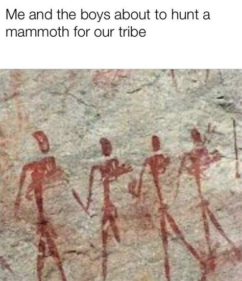 Our ancestors were making the same memes as us | Humor, Funny memes, Memes