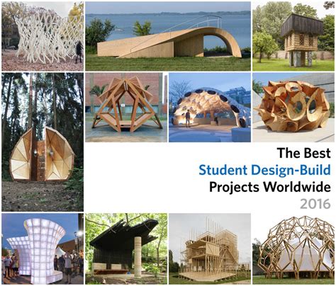 The Best Student Design-Build Projects Worldwide 2016 | ArchDaily