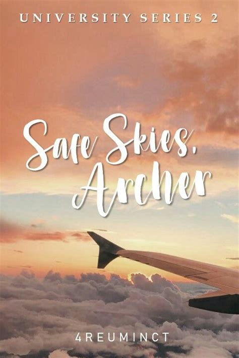 ☁ SAFE SKIES, ARCHER (by 4reuminct on Wattpad) BOOK COVER ver. 3 made ...