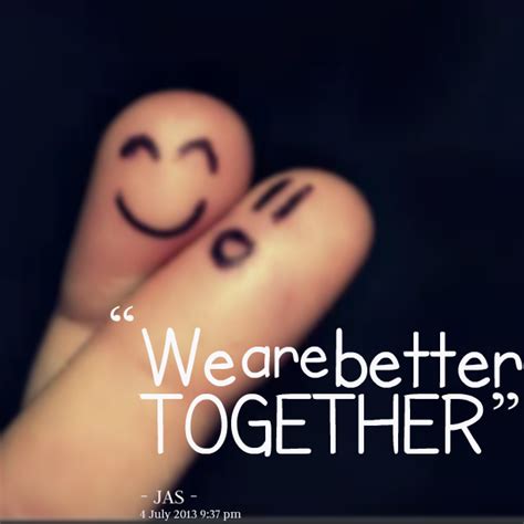 Better Together Quotes. QuotesGram