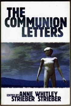 Amazon.com: The Communion Letters (9780974286501): Whitley Strieber, Anne Strieber: Books