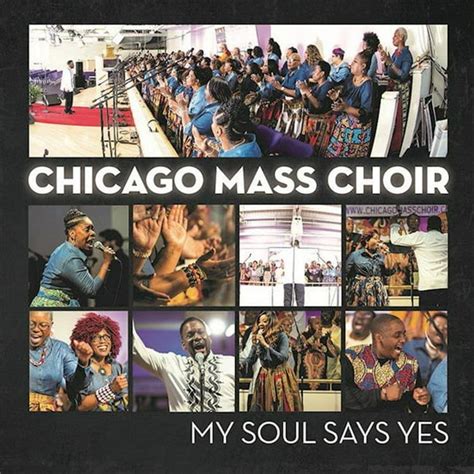 Chicago Mass Choir - My Soul Says Yes - CD - Walmart.com - Walmart.com