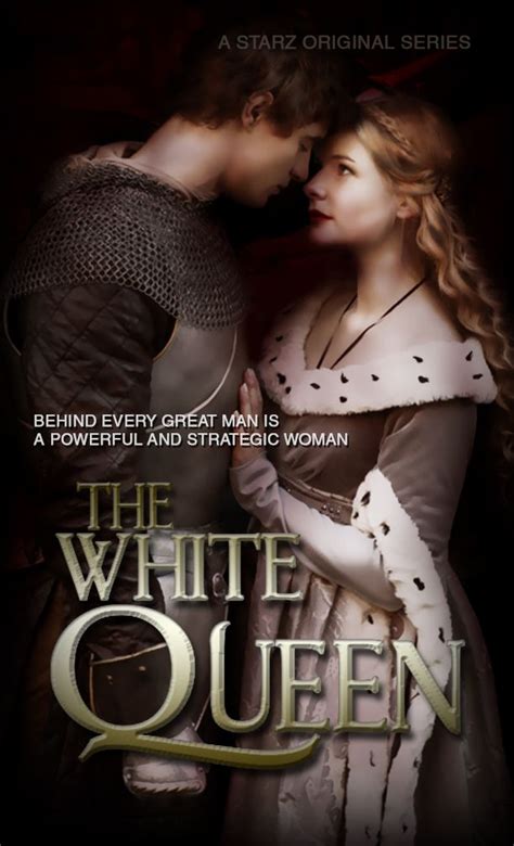 Queen Elizabeth & King Edward | The white queen starz, Television show ...