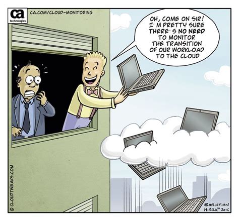 CloudTweaks cloud computing comic co-branded for CA Technologies. | Funny technology quotes ...