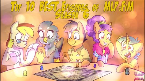 Top 10 BEST Episodes of MLP:FiM Season 6 - YouTube