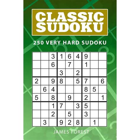 Classic Sudoku: Classic Sudoku : 250 Very Hard Sudoku (Series #25 ...