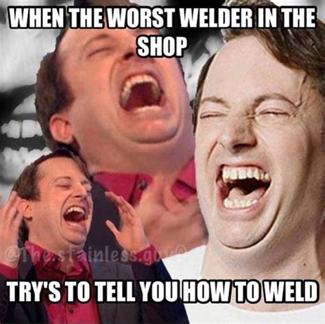 Pin by Mart on Welder | Welders, Told you so, To tell