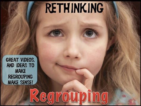 Rethinking Regrouping! | Math addition, 2nd grade math, Math subtraction