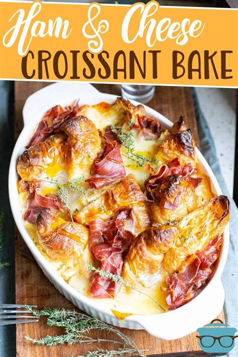 Indulge in a Delicious Ham and Cheese Croissant Bake