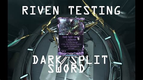 WARFRAME - Riven Testing Ep.1. (Dark Split Sword) - YouTube