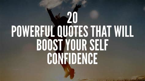 20 Powerful Quotes That Will Boost Your Self Confidence